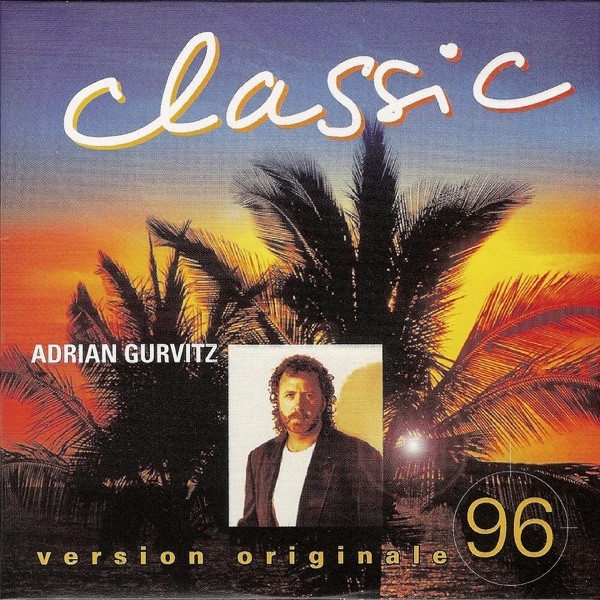 CLASSIC - ADRIAN GURVITZ
