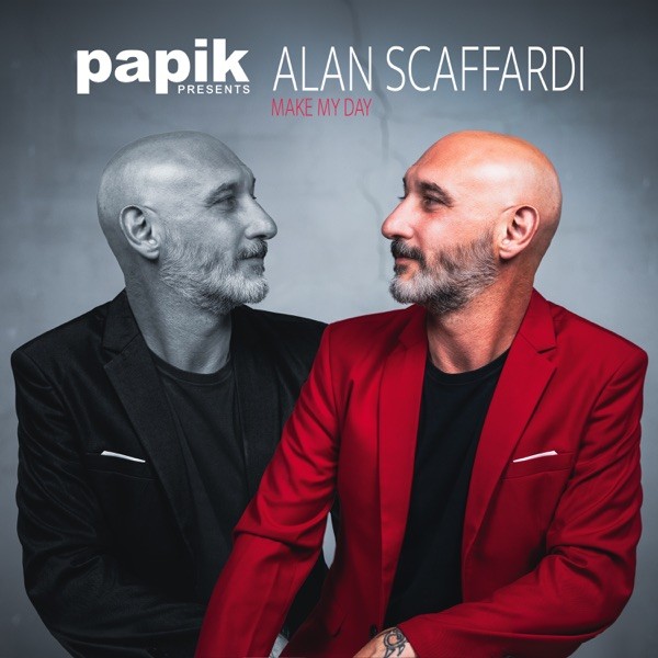 MAKE MY DAY - ALAN SCAFFARDI, PAPIK