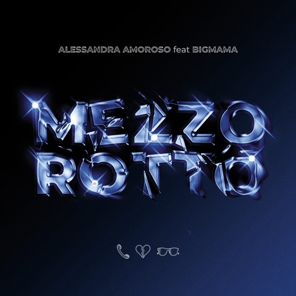 MEZZO ROTTO - ALESSANDRA AMOROSO FEAT. BIG MAMA