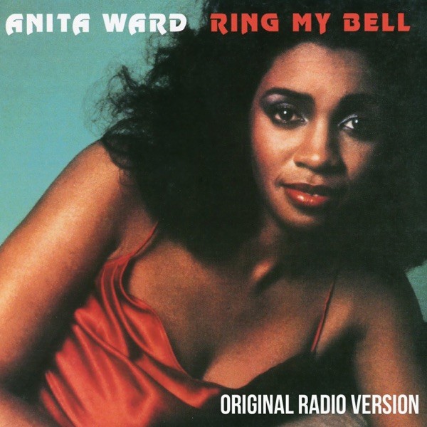 RING MY BELL - ANITA WARD