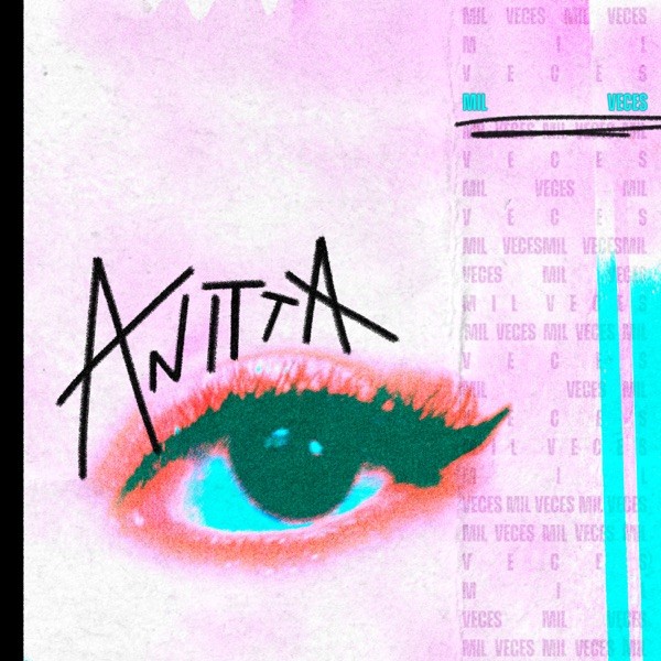 MIL VECES - ANITTA
