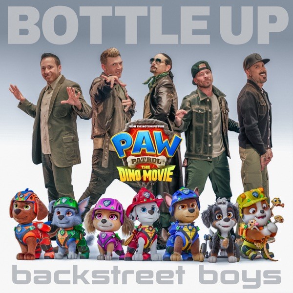 BOTTLE UP - BACKSTREET BOYS