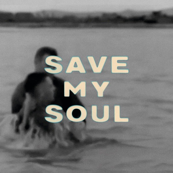 SAVE MY SOUL - BASTILLE