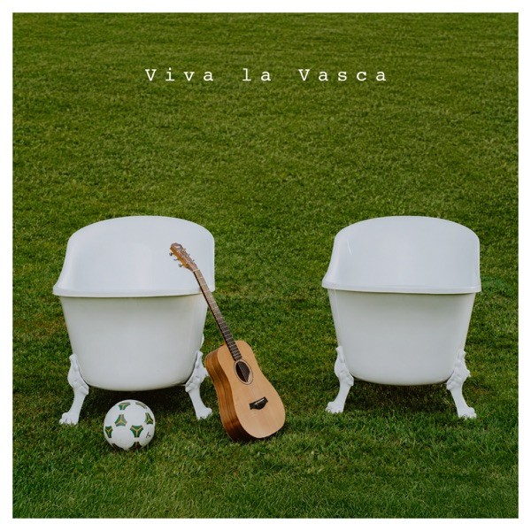 VIVA LA VASCA - BENJI & FEDE FEAT. ALEX BRITTI