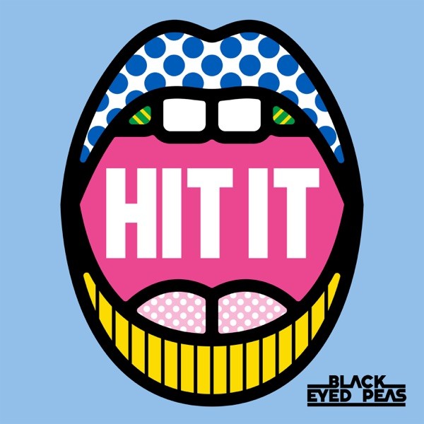 HIT IT - BLACK EYED PEAS FEAT. SAWEETIE & LELE PONS