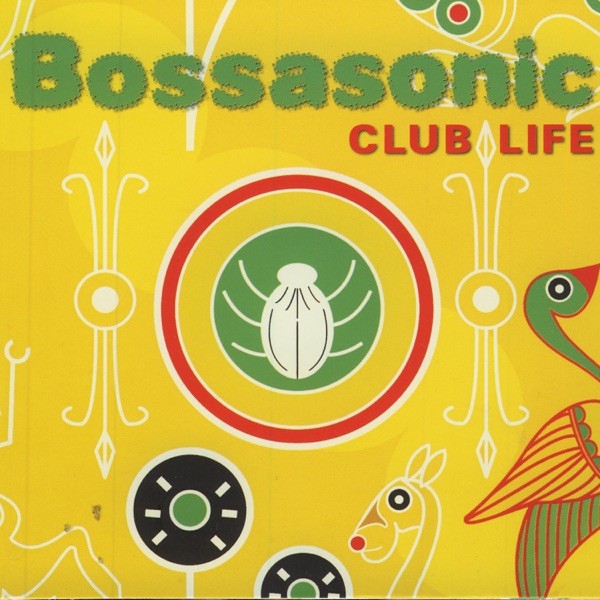 CLUB TROPICANA - BOSSASONIC
