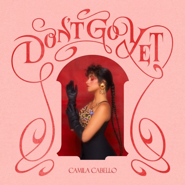 DON'T GO YET