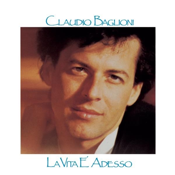 E ADESSO LA PUBBLICITA - CLAUDIO BAGLIONI