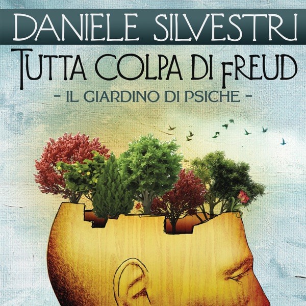 TUTTA COLPA DI FREUD - DANIELE SILVESTRI