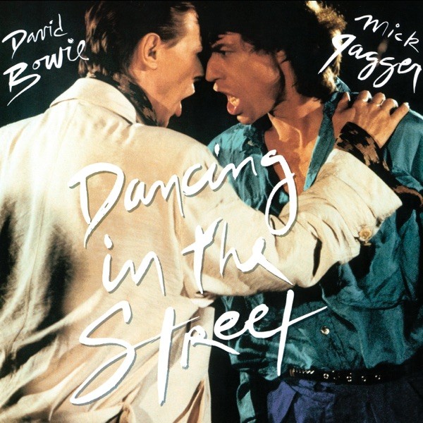 DANCING IN THE STREET - DAVID BOWIE & MICK JAGGER
