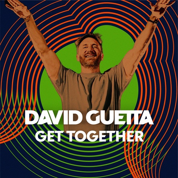 GET TOGETHER - DAVID GUETTA