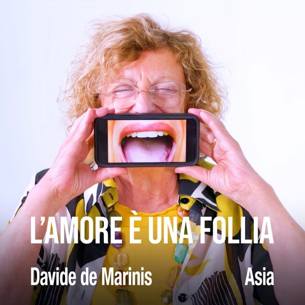 L'AMORE E' UNA FOLLIA - DAVIDE DE MARINIS & ASIA