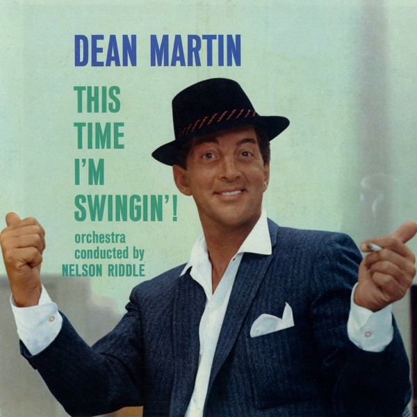 YOU’RE NOBODY  ‘TIL SOMEBODY LOVES YOU - DEAN MARTIN
