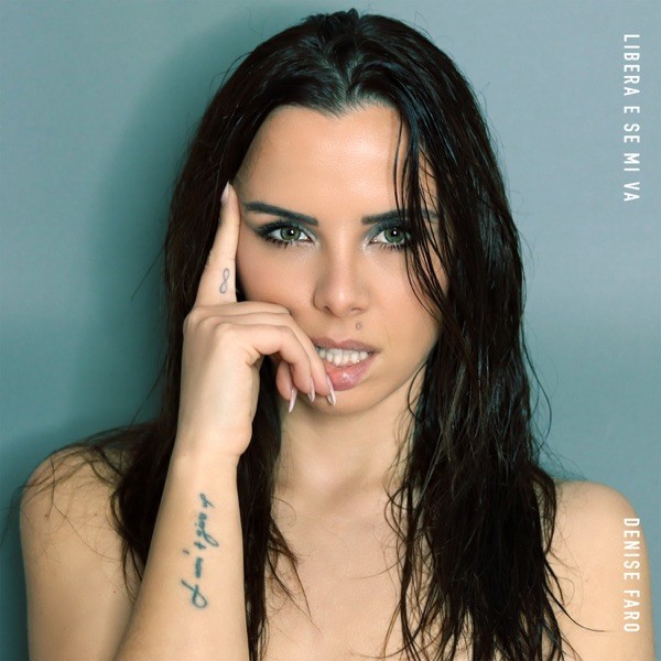 LIBERA E SE MI VA - DENISE FARO