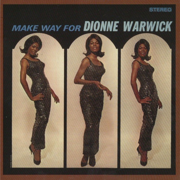 WALK ON BY - DIONNE WARWICK