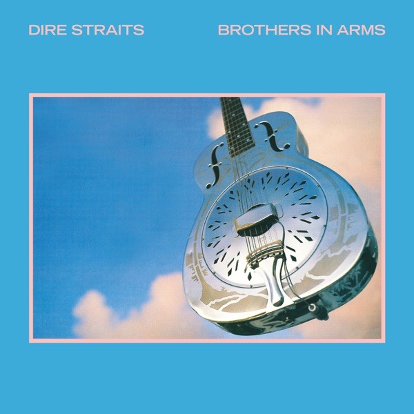 BROTHERS IN ARMS - DIRE STRAITS
