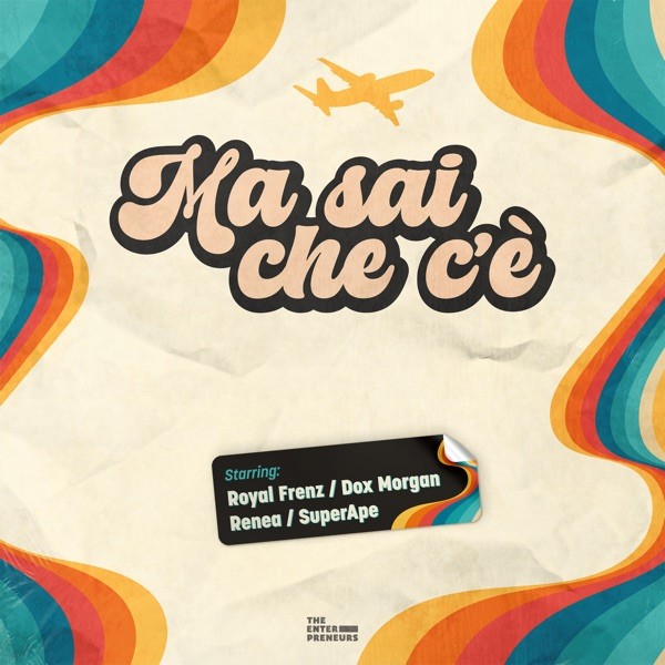 MA SAI CHE C'E' - DOX MORGAN & ROYAL FRENZ FEAT. RENEA