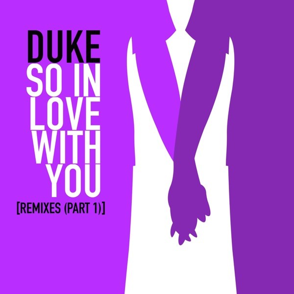 SO IN LOVE WITH YOU - DUKE