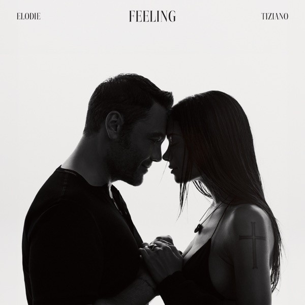 FEELING - ELODIE & TIZIANO FERRO