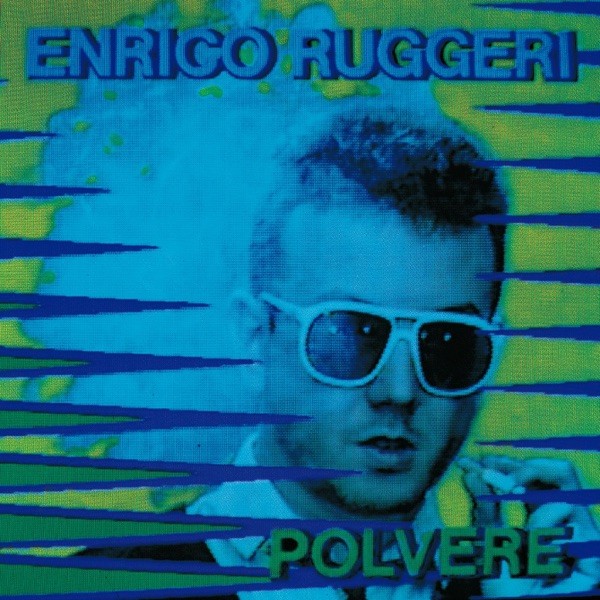 POLVERE - ENRICO RUGGERI