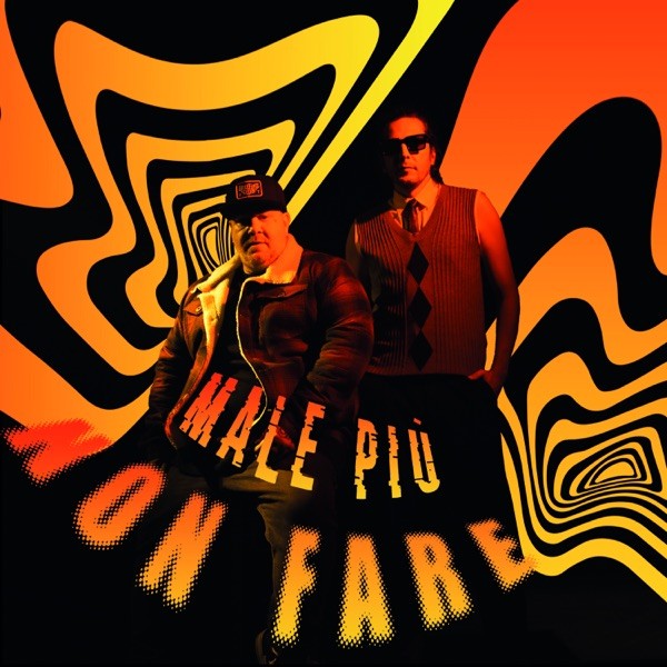 MALE PIU' NON FARE - ERMAL META FEAT. JAKE LA FURIA