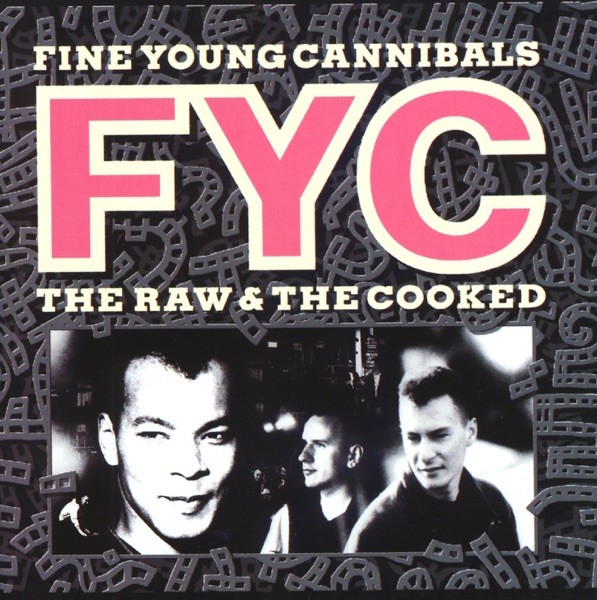 GOOD THING - FINE YOUNG CANNIBALS
