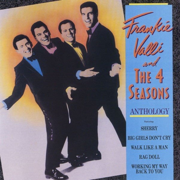 BEGGIN' - FRANKIE VALLI & FOUR SEASONS