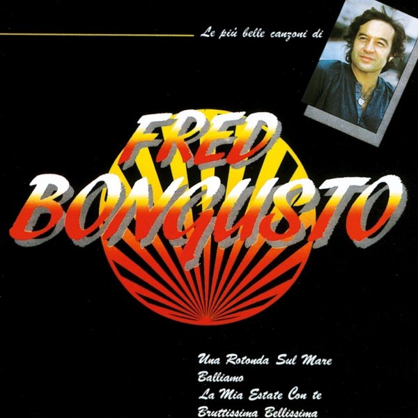 UNA ROTONDA SUL MARE - FRED BONGUSTO