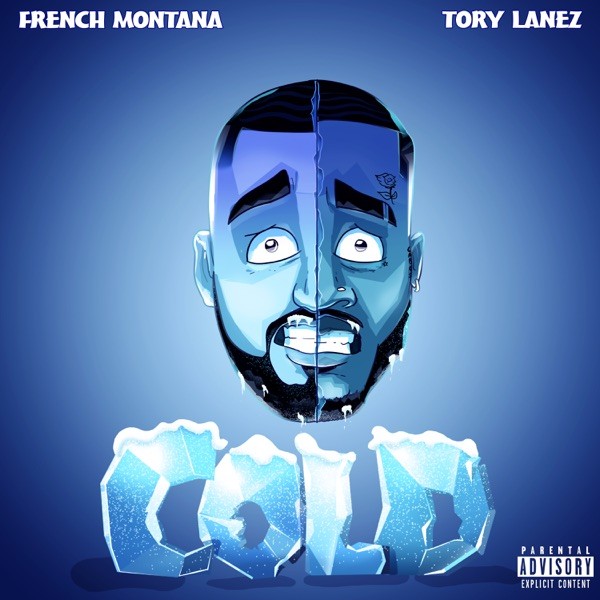 COLD - FRENCH MONTANA FEAT. TORY LANEZ