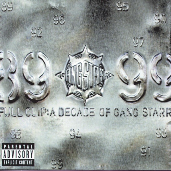 FULL CLIP - GANG STARR