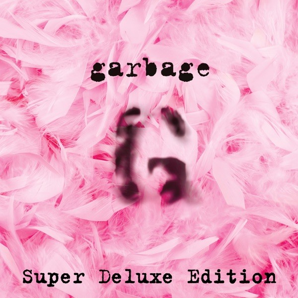 STUPID GIRL - GARBAGE