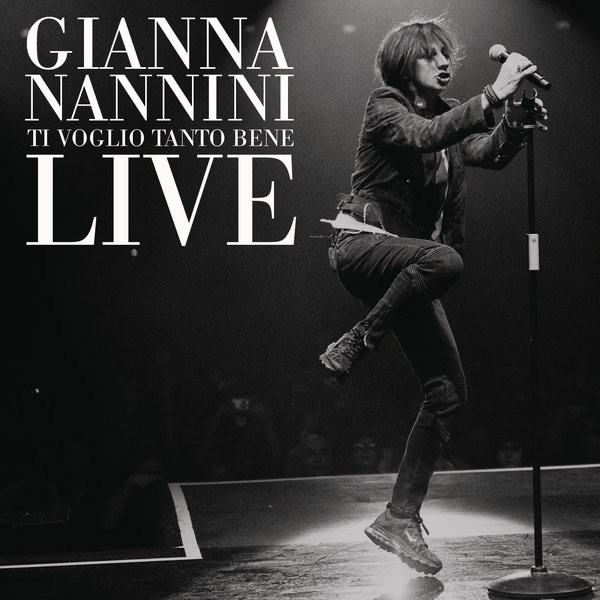TI VOGLIO TANTO BENE - GIANNA NANNINI