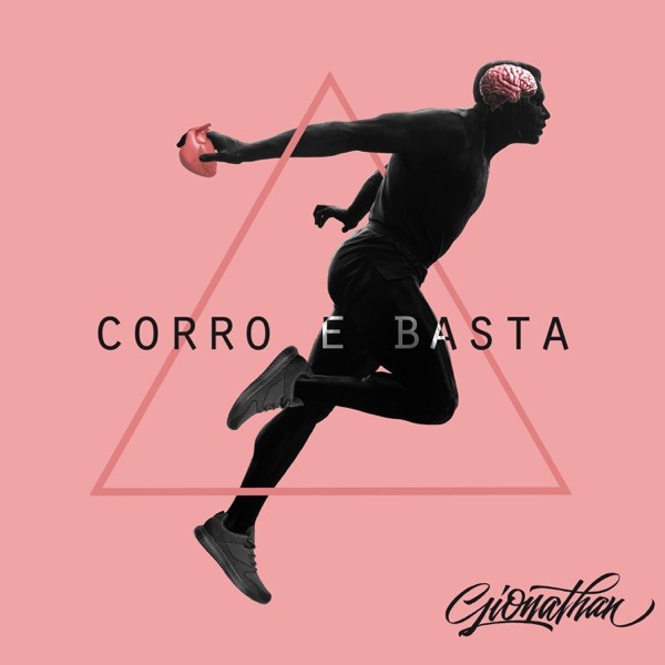 CORRO E BASTA - GIONATHAN