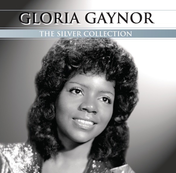 I WILL SURVIVE - GLORIA GAYNOR