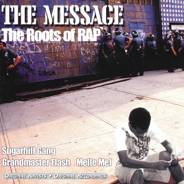 THE MESSAGE - GRANDMASTERFLASH