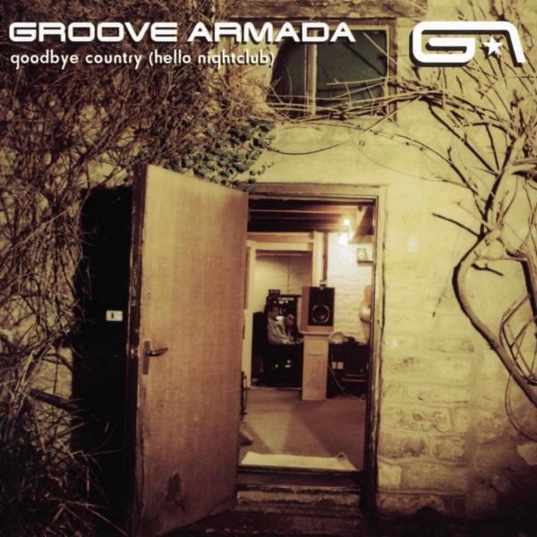 MY FRIEND - GROOVE ARMADA