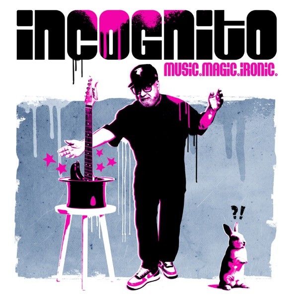 IT'S ABOUT TIME (FEAT. JOY ROSE) - INCOGNITO