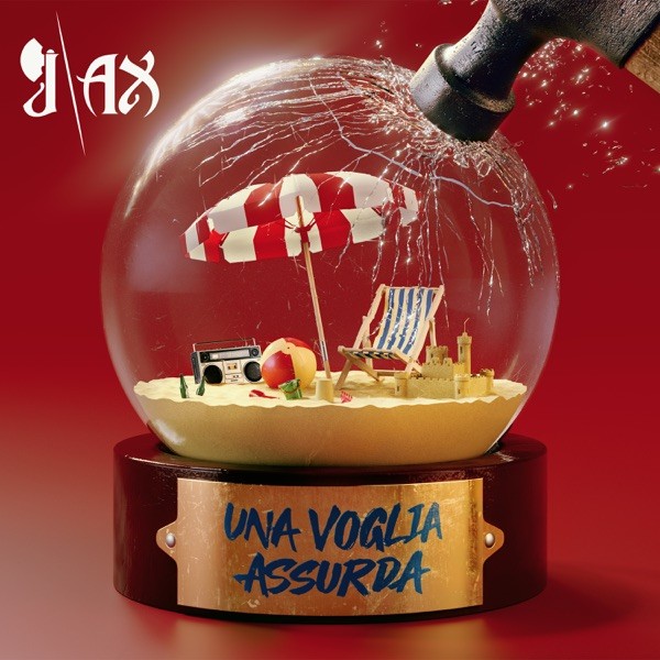 UNA VOGLIA ASSURDA - J-AX