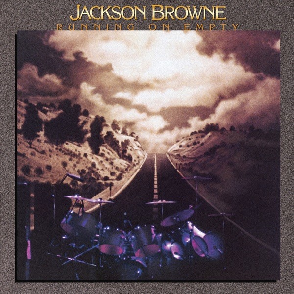 THE ROAD - JACKSON BROWNE