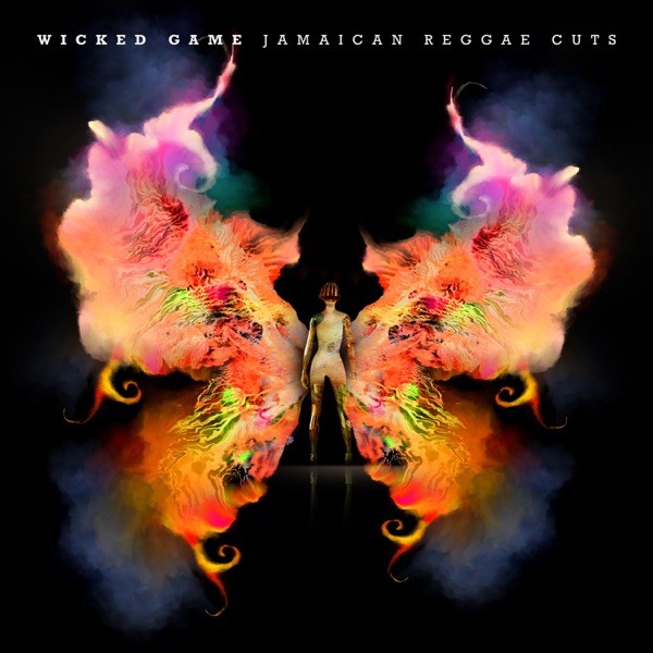 WICKED GAME - JAMAICAN REGGAE