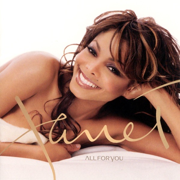 ALL FOR YOU - JANET JACKSON