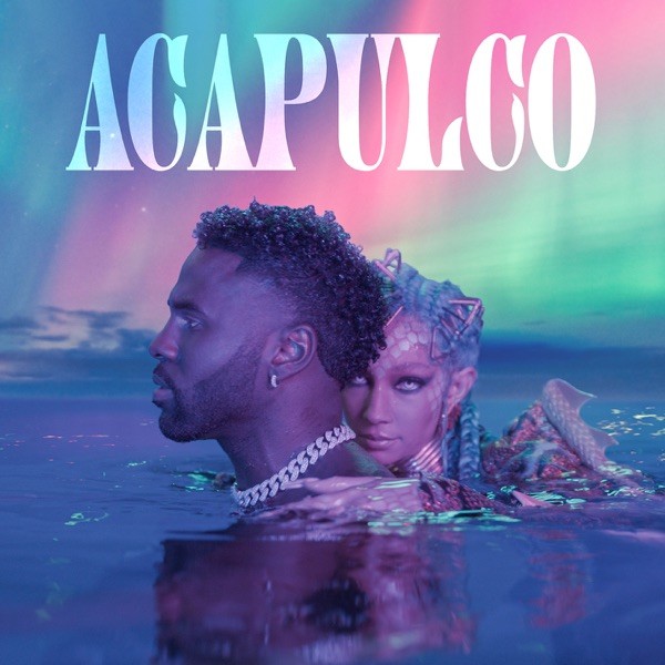 ACAPULCO - JASON DERULO