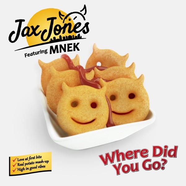 WHERE DID YOU GO - JAX JONES FEAT. MNEK