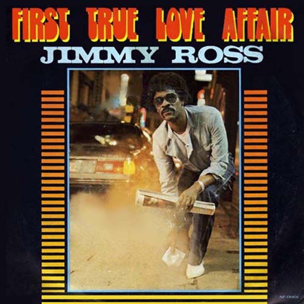 FIRST TRUE LOVE AFFAIR - JIMMY ROSS