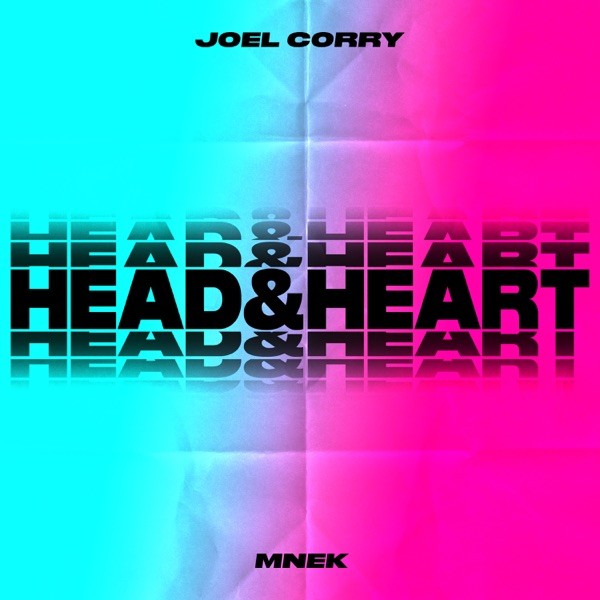 HEAD & HEART - JOEL CORRY FEAT. MNEK