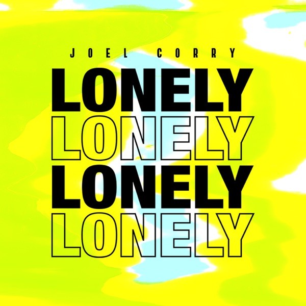 LONELY - JOEL CORRY