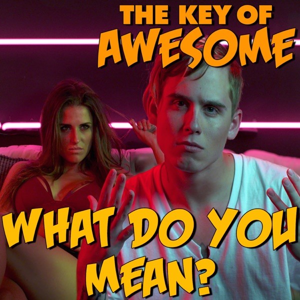 WHAT DO YOU MEAN?