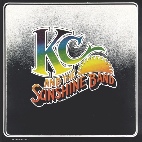 THAT'S THE WAY (I LIKE IT) - KC AND THE SUNSHINE BAND