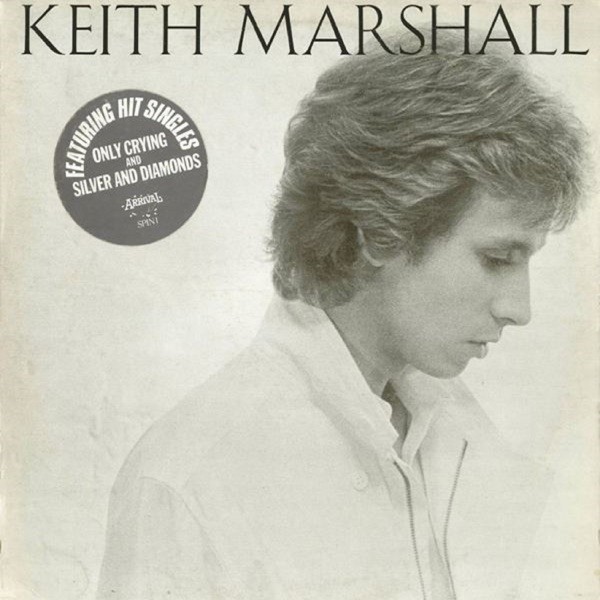ONLY CRYING - KEITH MARSHAL