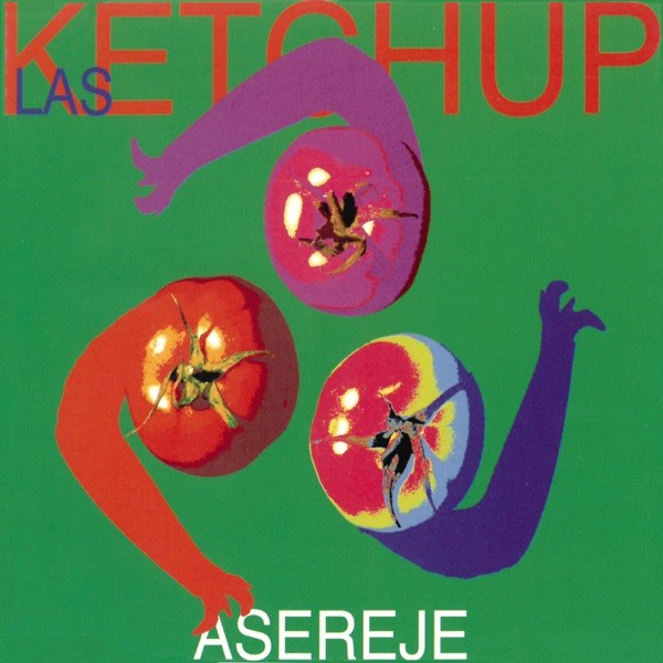 ASEREJE - LAS KETCHUP